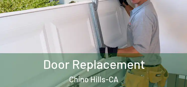  Door Replacement Chino Hills-CA