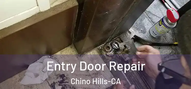  Entry Door Repair Chino Hills-CA