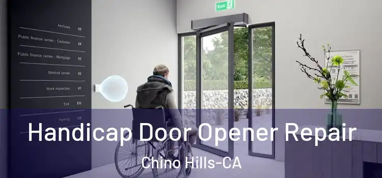  Handicap Door Opener Repair Chino Hills-CA