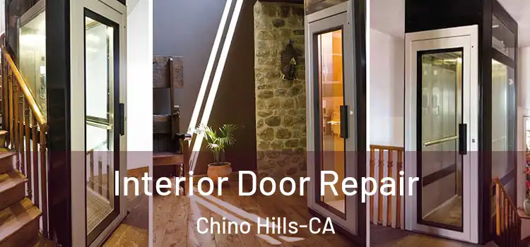  Interior Door Repair Chino Hills-CA